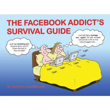 The Facebook Addict's Survival Guide