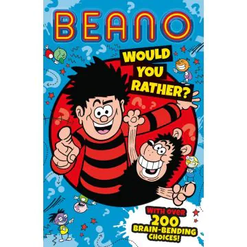 Beano: Would You Rather?