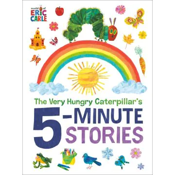 The Very Hungry Caterpillar's 5 minute stories