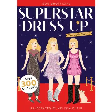 Superstar Dress-Up Taylor Swift: 100% Unofficial