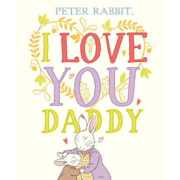 I Love you Daddy