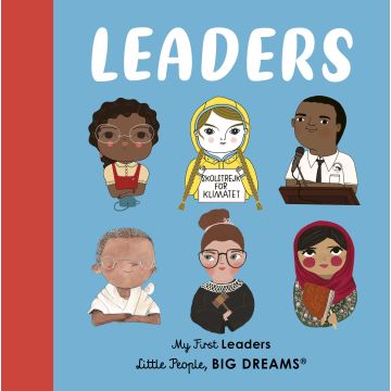 My First Leaders: Little People, Big Dreams