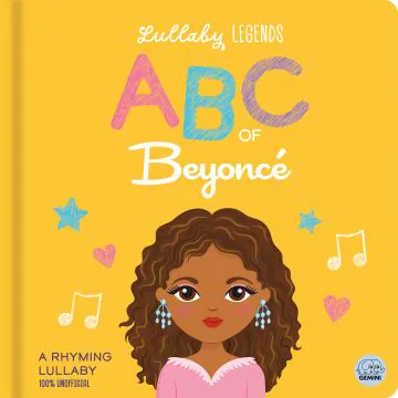 Lullaby Legends ABC of Beyonce