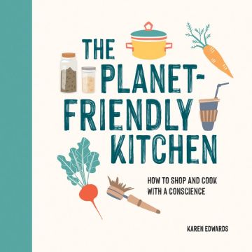 The Planet Friendly Kitchen