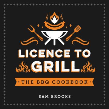 Licence To Grill