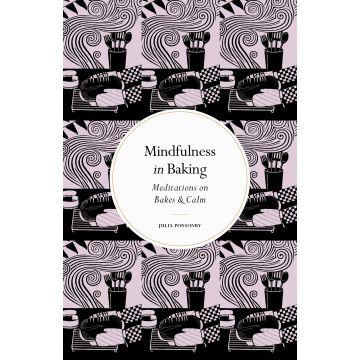 Mindfulness in Baking