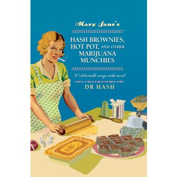 Hash Brownies, Hot Pot and Other Marijuana Munchies