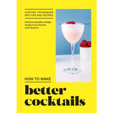 How to Make Better Cocktails