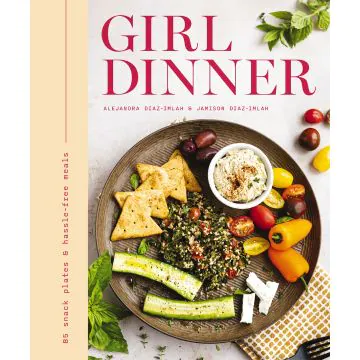 Girl Dinner