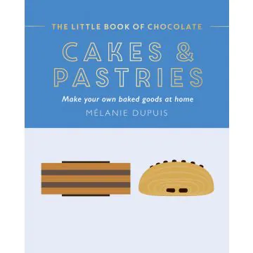 The Little Book of Chocolate: Cakes & Pastries