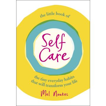 The Little Book Of Self Care