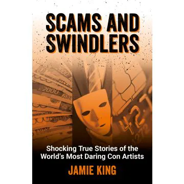 Scams and Swindlers