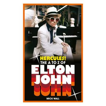 The A To Z of Elton John 