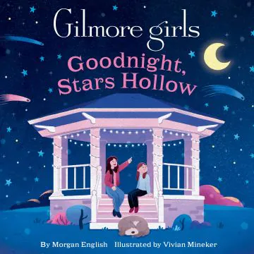 Gilmore Girls - Goodnight, Stars Hollow