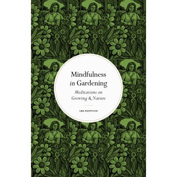 Mindfulness in Gardening