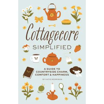 Cottagecore Simplified