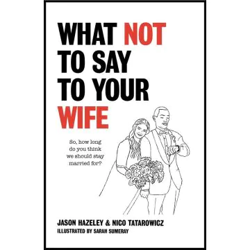 What Not To Say To Your Wife