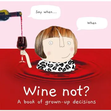 Wine Not - Rosie Made a Thing