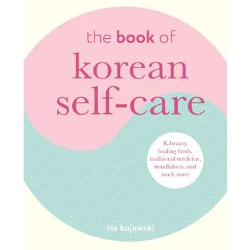 The Book of Korean Self-Care