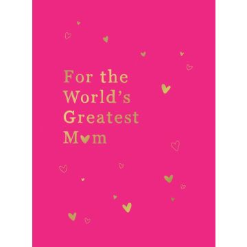 For The World's Greatest Mum