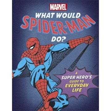 What Would Spiderman Do?
