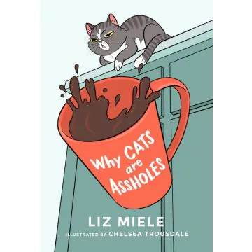 Why Cats are Assholes