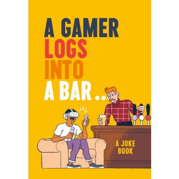 A Gamer Logs Into a Bar…
