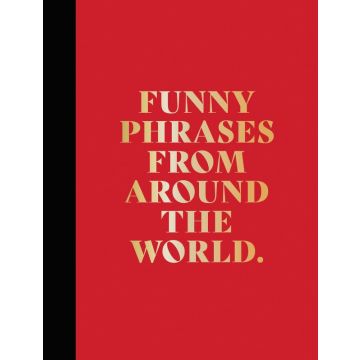 Funny Phrases From Around the World