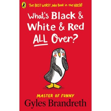 What's Black & White & Red All Over?