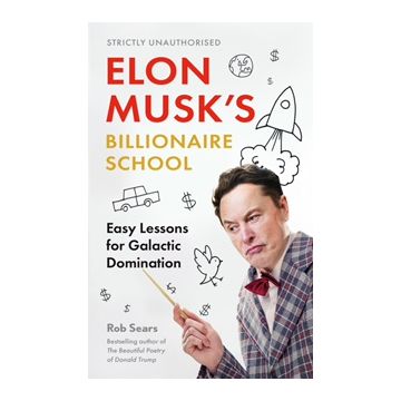 Elon Musk's Billionaire School