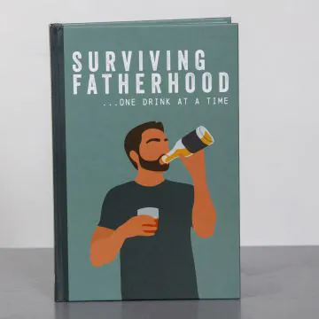 Surviving Fatherhood One Drink At a Time