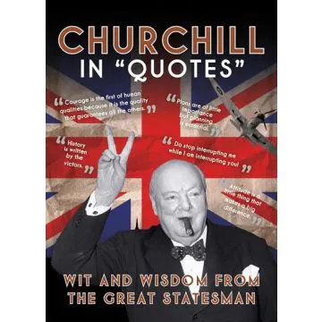 Churchill in Quotes