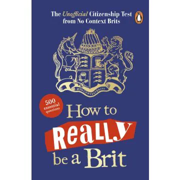 How to Really be a Brit