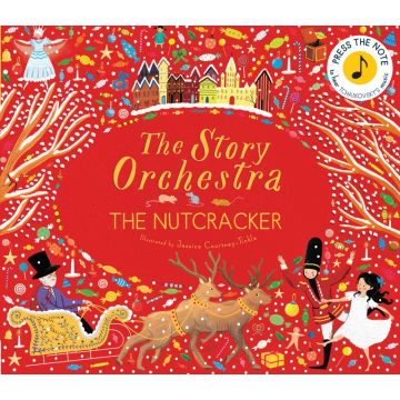 The Story Orchestra The Nutcracker
