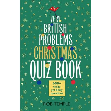 The Very British Problems: Christmas Quiz Book