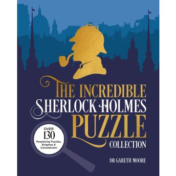 The Incredible Sherlock Holmes Puzzle Collection