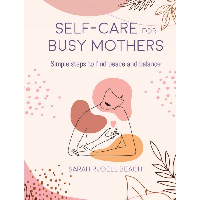 Self-Care For Busy Mothers main product photo