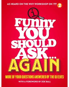 Funny You Should Ask... Again