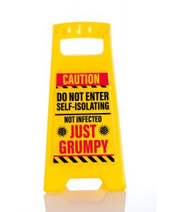 Desk Warning Sign - Self-Isolating