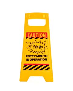 Desk Warning Sign - Potty Mouth