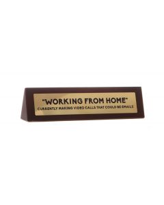 Wooden Desk Sign - Working From Home