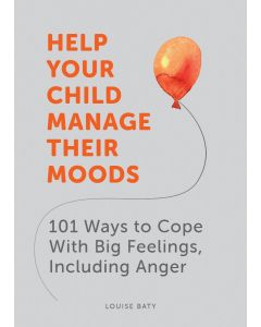 Help Your Child Manage Their Moods