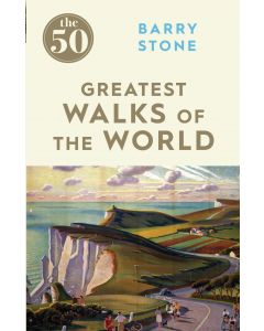 The 50 Greatest Walks Of The World