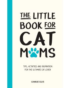 The Little Book for Cat Mums