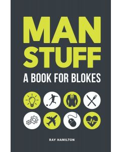 Man Stuff A Book For Blokes