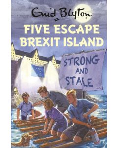 Enid Blyton: Five Escape Brexit Island