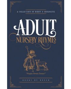 Adult Nursery Rhymes