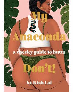 My Anaconda Don't!