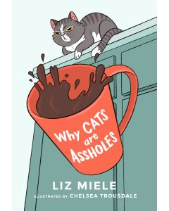 Why Cats are Assholes