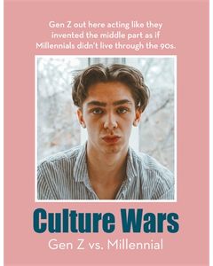 Culture Wars Gen Z Vs. Millenial